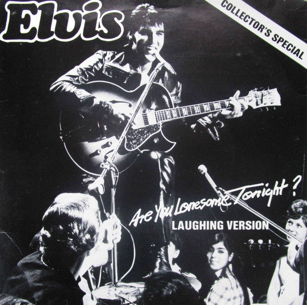 Elvis Presley : Are You Lonesome Tonight? Laughing Version (7&quot;, Single)