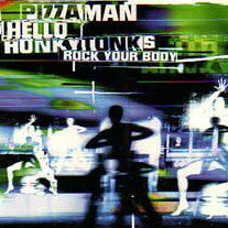 Pizzaman : Hello Honky Tonks (Rock Your Body) (12&quot;)