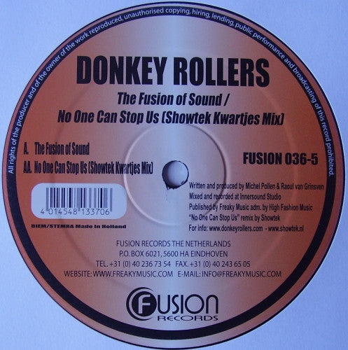 Donkey Rollers : The Fusion Of Sound / No One Can Stop Us (Showtek Kwartjes Mix) (12")
