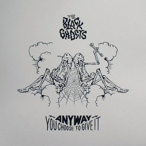 The Black Ghosts : Anyway You Choose To Give It (7", Single, Ivo)