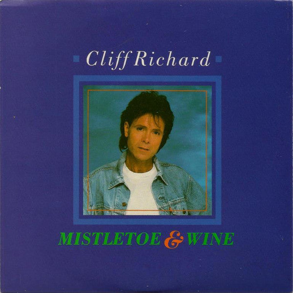 Cliff Richard : Mistletoe &amp; Wine (7&quot;, Single, Pic)