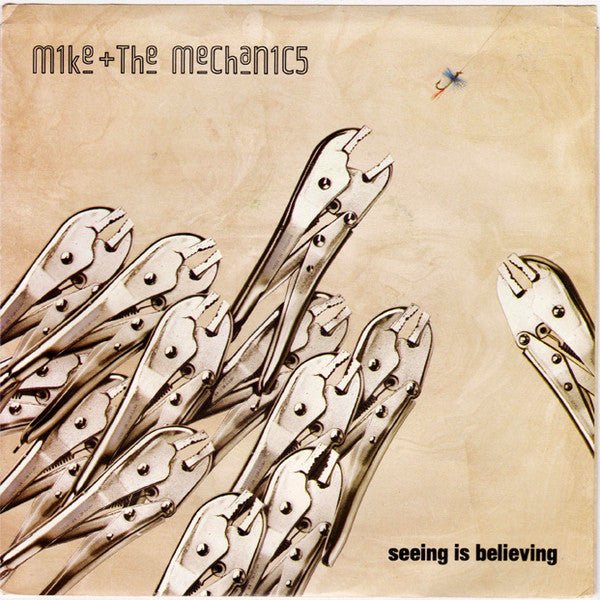 Mike & The Mechanics : Seeing Is Believing (7", Single)