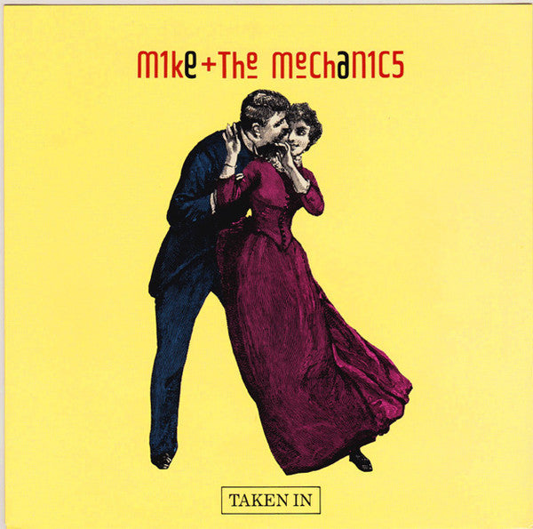 Mike &amp; The Mechanics : Taken In (7&quot;, Single)