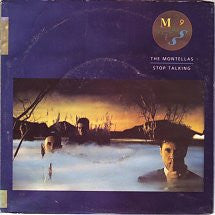 The Montellas : Stop Talking (7", Single)