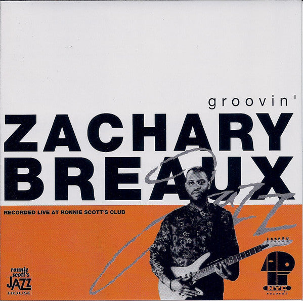 Zachary Breaux : Groovin&#39; (CD, Album)