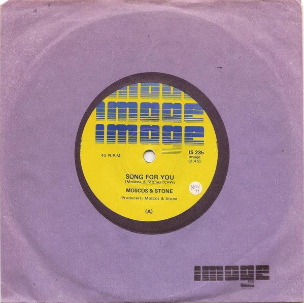 Moscos & Stone : Song For You (7", Single)