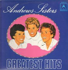 The Andrews Sisters : Greatest Hits (LP, Comp)