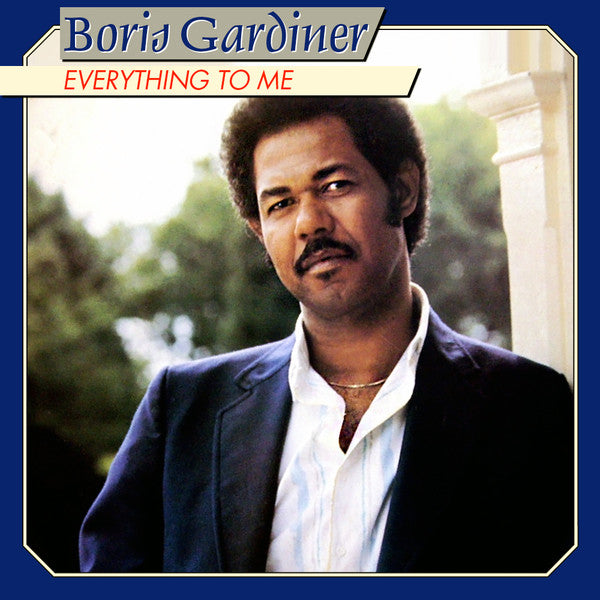 Boris Gardiner : Everything To Me (LP, Album)