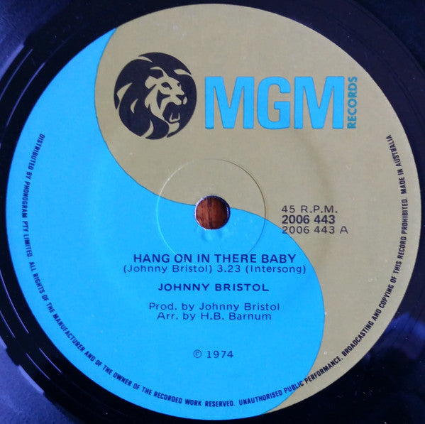 Johnny Bristol : Hang On In There Baby / Take Care Of You For Me (7", Single)