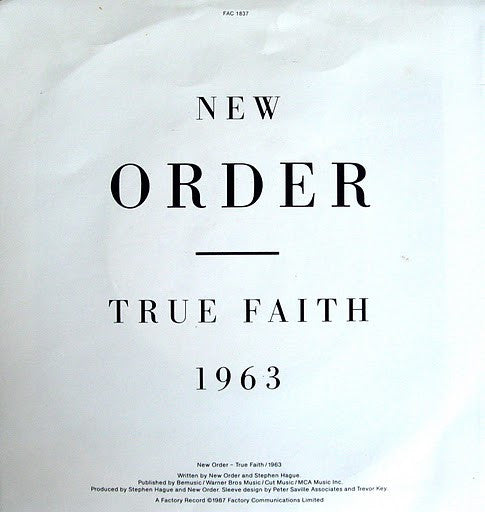 New Order : True Faith / 1963 (7", Single)