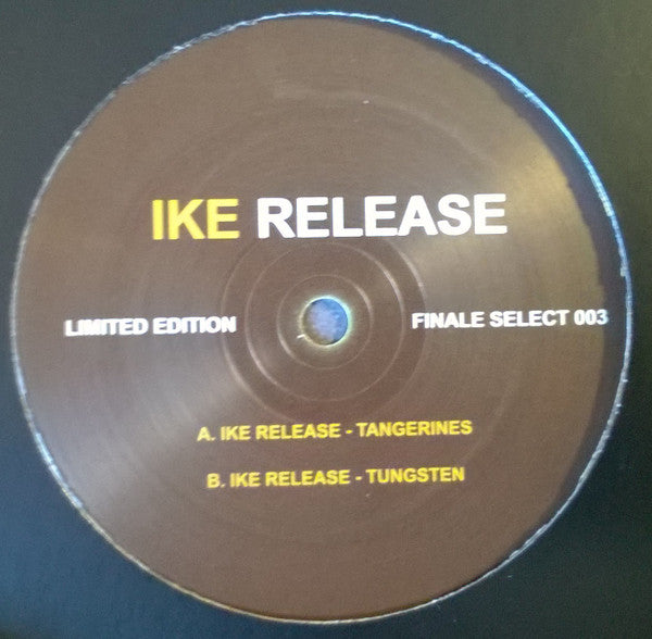 Ike Release : Finale Select 003 (10", Ltd)