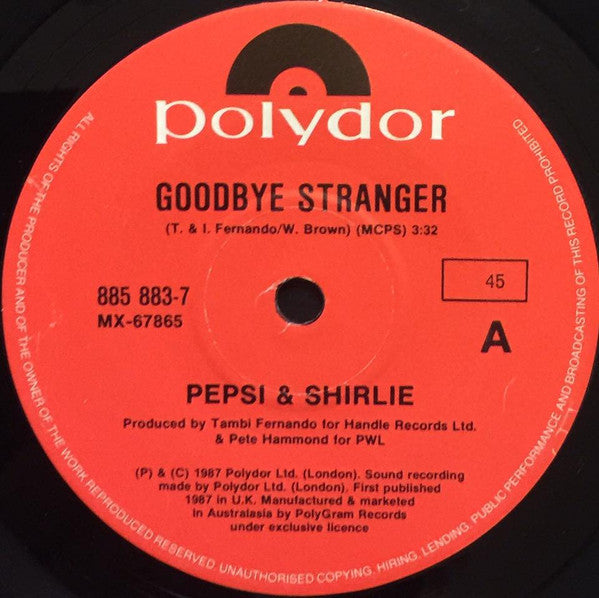 Pepsi &amp; Shirlie : Goodbye Stranger / Dreaming (7&quot;, Single)