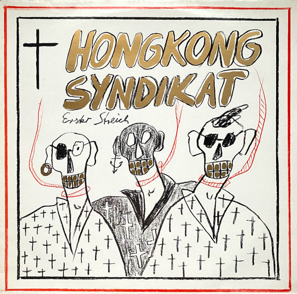 Hongkong Syndikat : Erster Streich (LP, Album)