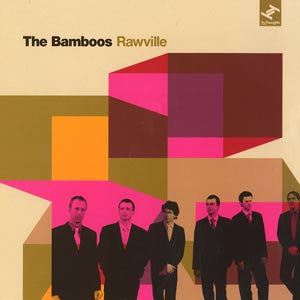 The Bamboos : Rawville (LP, Album)