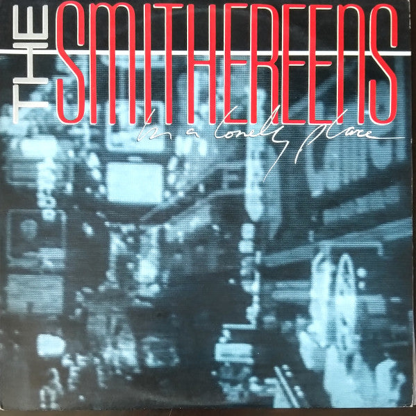 The Smithereens : In A Lonely Place (12")