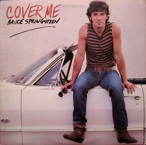 Bruce Springsteen : Cover Me (7&quot;, Single)