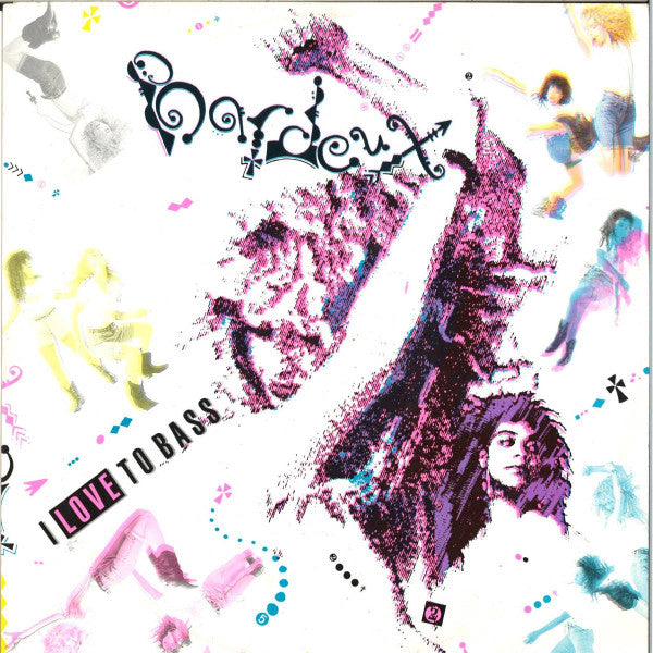 Bardeux : I Love To Bass (12")
