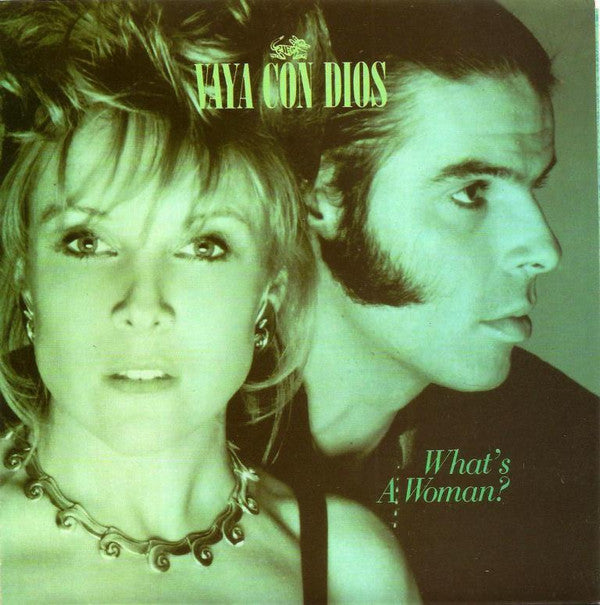 Vaya Con Dios : What&#39;s A Woman? (7&quot;, Single)