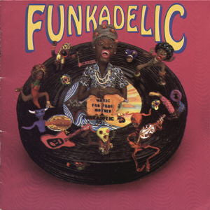 Funkadelic : Music For Your Mother (Funkadelic 45s) (2xCD, Comp, Mono)