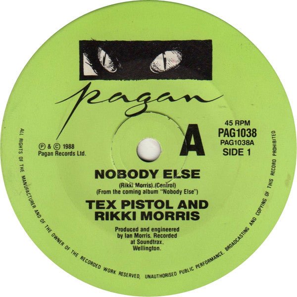 Tex Pistol, Rikki Morris : Nobody Else (7", Single)