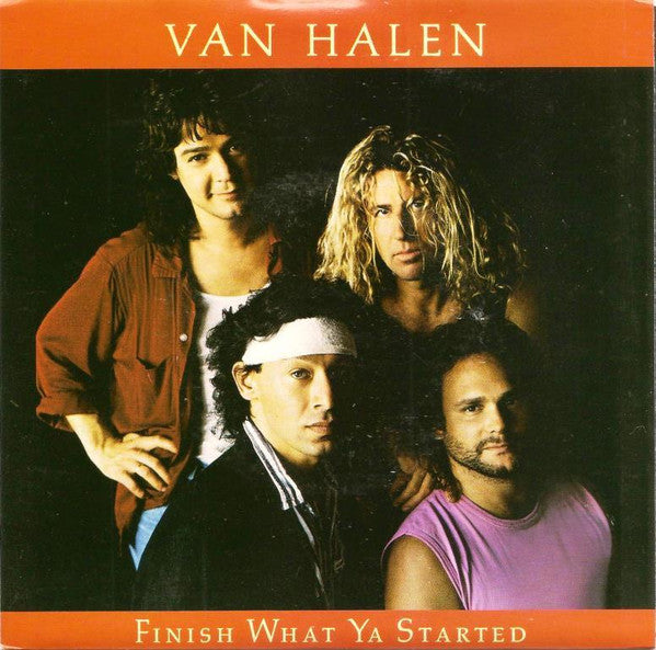 Van Halen : Finish What Ya Started (7&quot;, Single)